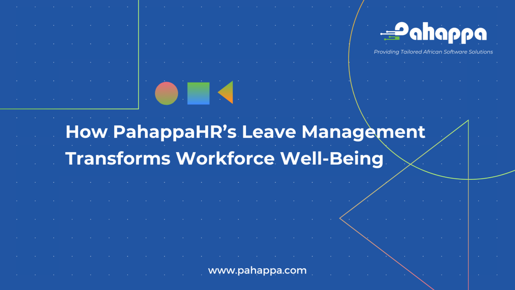 How PahappaHR’s Leave Management Transforms Workforce Well-Being